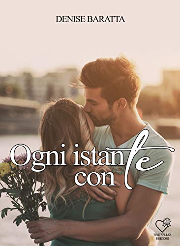 Ogni istante con te (Italian Edition)