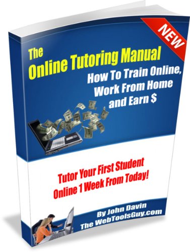 Online Tutoring Manual (The Work At Home Webinar Series) (English Edition)