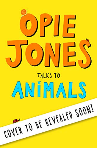 Opie Jones Talks to Animals (English Edition)