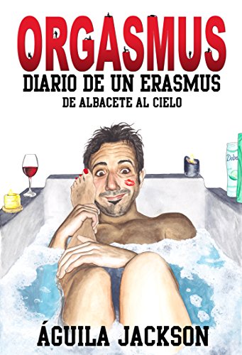 Orgasmus: Diario de un Erasmus: De Albacete al cielo