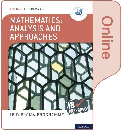 Oxford IB Diploma Programme: IB Prepared: Mathematics Analysis and Approaches Token Online Book