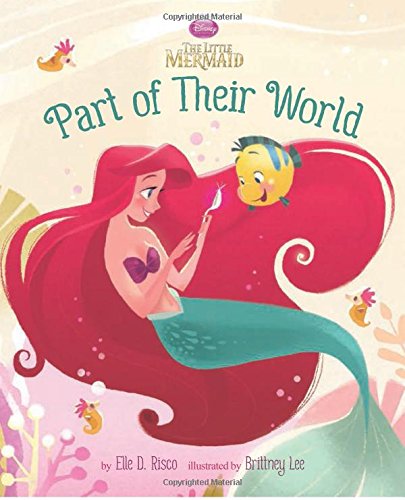 Part of Their World (Disney Princess: The Little Mermaid)
