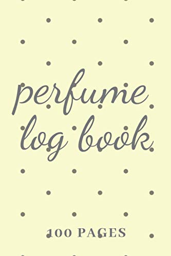 Perfume Log Book: Lemon yellow polkadot edition, 6 x 9 inches, 100 pages, perfume lover's notebook, paperback
