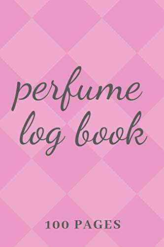 Perfume Log Book: Pink diamond edition, 6 x 9 inches, 100 pages, perfume lover's notebook, paperback