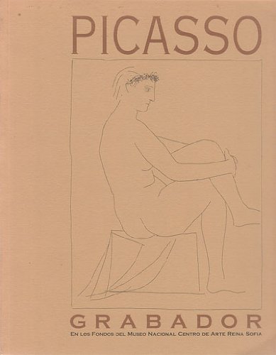 PICASSO GRABADOR en los Fondos del Museo Nacional Centro de Arte Reina Sofía. Palma de Mallorca, Junio-Julio, 1995 (catálogo exposición)