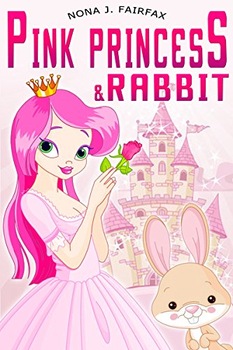 PINK PRINCESS & RABBIT (English Edition)