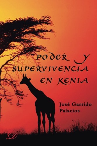 Poder y supervivencia en Kenia