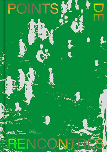 Points De Rencontres (CATALOGUES DU M.N.A.M)