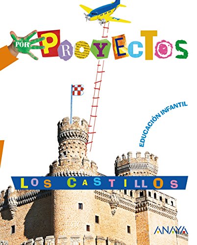 Por Proyectos: Los Castillos