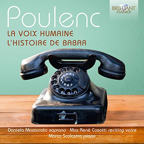 Poulenc: la Voix Humaine, L´Historie De Barbar