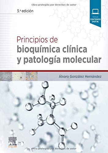 Principios De Bioquímica Clínica Y Patología Molecular - 3ª Edición