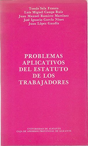 PROBLEMAS APLICATIVOS DEL ESTATUTO DE LOS TRABAJADORES
