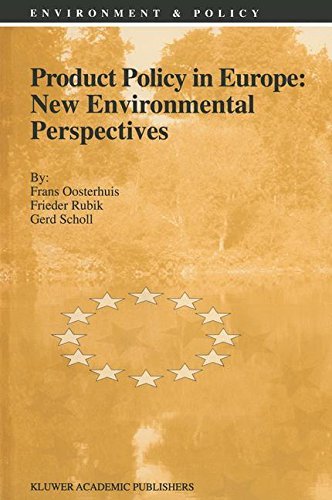 Product Policy in Europe: New Environmental Perspectives (Environment & Policy Book 7) (English Edition)
