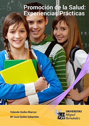 Promoción de la salud: Experiencias prácticas.