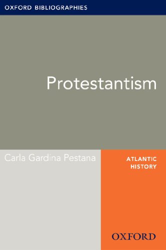 Protestantism: Oxford Bibliographies Online Research Guide (Oxford Bibliographies Online Research Guides) (English Edition)