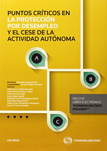 Puntos críticos en la protección por desempleo y el cese de la actividad autónom (Monografía)