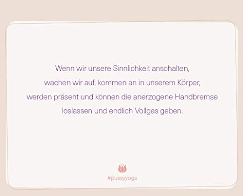 Pussy Yoga: 365 Tage Sinnlichkeit und Beckenboden-Power