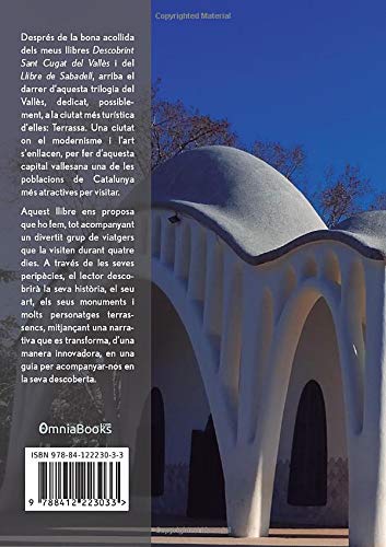 Quatre dies per Terrassa: Guia històrica i cultural