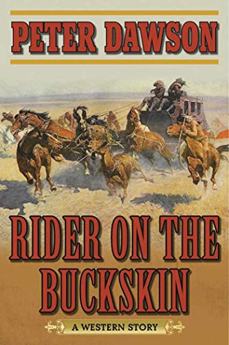 Rider on the Buckskin: A Western Story (English Edition)