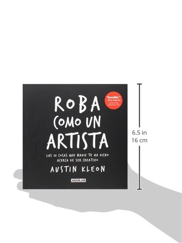 Roba Como Un Artista / Steal Like an Artist = Steal Like an Artist