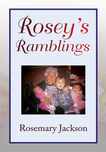 Rosey's Ramblings (English Edition)