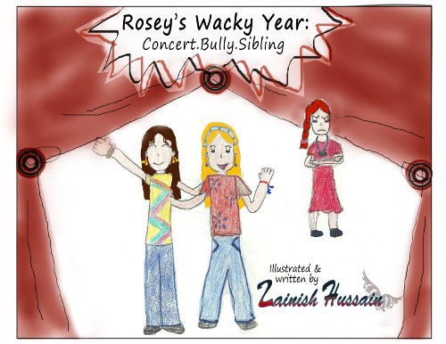 Rosey's Wacky Year: Concert. Bully. Sibling (1) (English Edition)