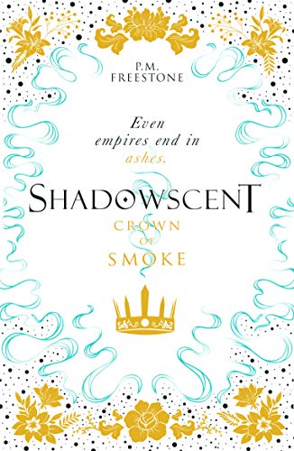 Shadowscent 2: Crown of Smoke (English Edition)