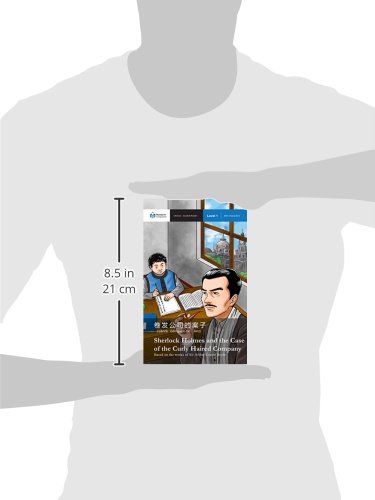 Sherlock Holmes and the Case of the Curly Haired Company: Mandarin Companion Graded Readers Level 1