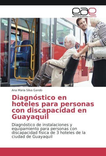 Silva Gando, A: Diagnóstico en hoteles para personas con dis