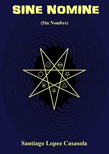 Sine Nomine: Sin Nombre