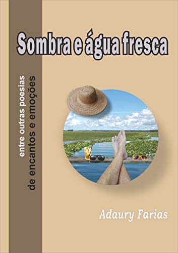 Sombra e água fresca (Portuguese Edition)