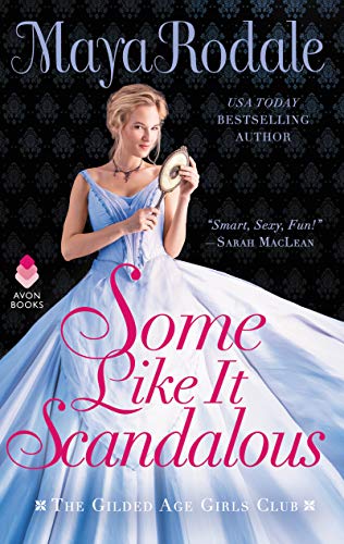 Some Like It Scandalous: The Gilded Age Girls Club (English Edition)