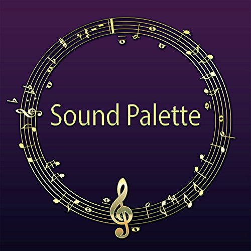 Sound Palette – Date, Restart, Rest, Focus, Flowers, Coffee, Swing, Bebop