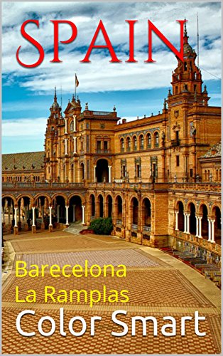 Spain: Barecelona La Ramplas (Capital City Book 1) (English Edition)