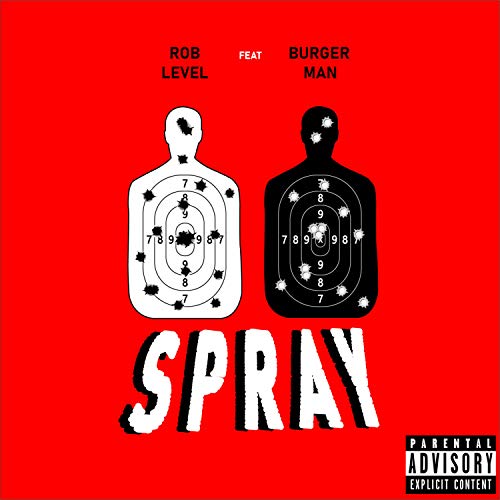 Spray (feat. Burger Man) [Explicit]