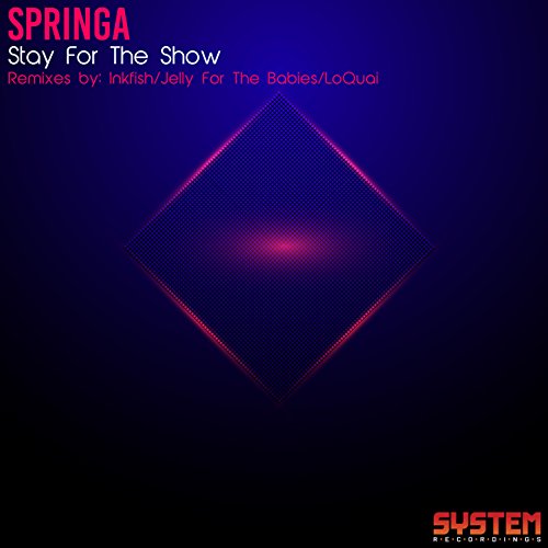 Stay for the Show (Jelly For The Babies Remix)