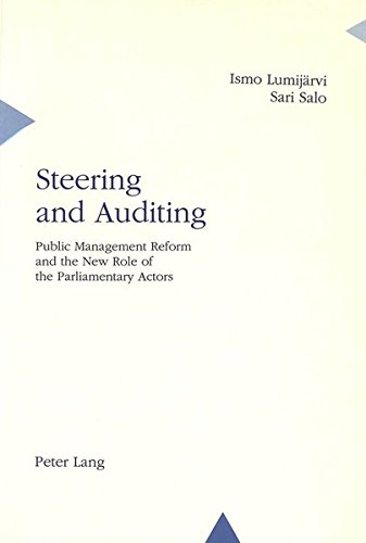 Steering and Auditing: Public Management Reform and the New Role of the Parliamentary Actors