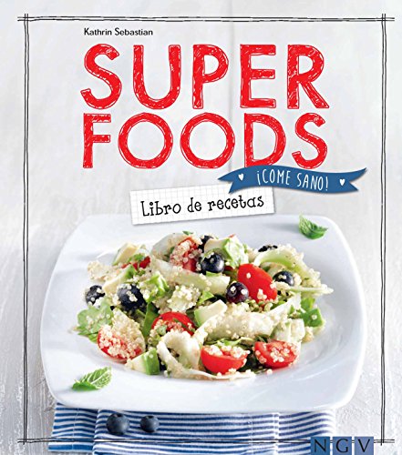 Super food (¡Come sano!)