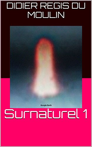 Surnaturel 1 (French Edition)