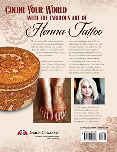 Teach Yourself Henna Tattoo: Making Mehndi Art with Easy-To-Follow Instructions, Patterns, and Projects