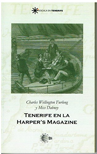 Tenerife en la harper´s magazine (Escala en Tenerife)