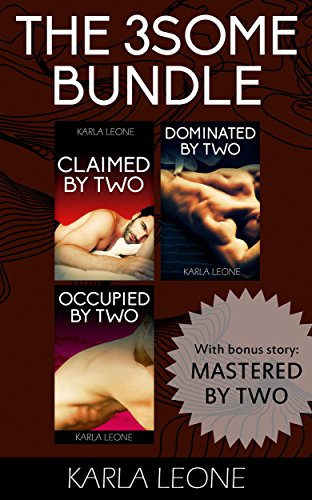 THE 3SOME BUNDLE: (WITH BONUS STORY, MASTERED BY TWO) (English Edition)