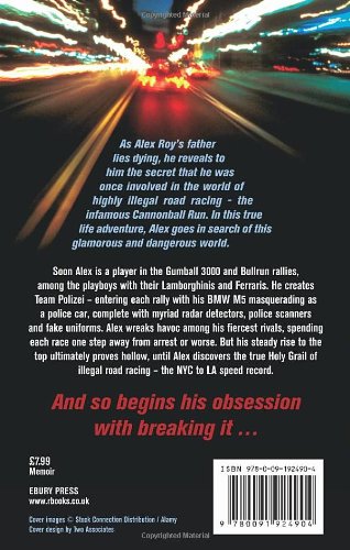 The Driver: True Life Adventures of an Underground Road Racer