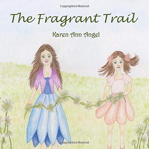 The Fragrant Trail