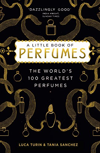 The Little Book of Perfumes: The 100 classics
