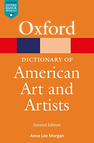 The Oxford Dictionary of American Art & Artists (Oxford Quick Reference Online) (English Edition)