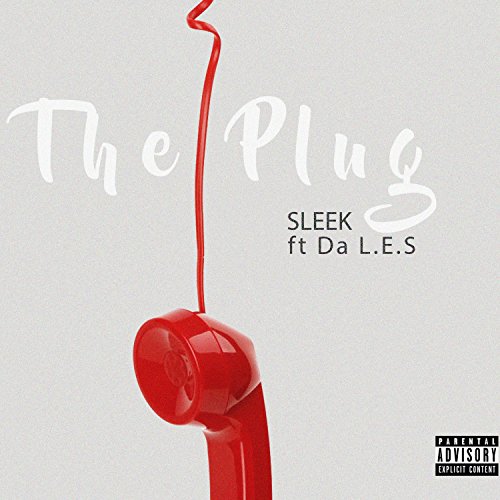The Plug (feat. Da L.E.S) [Explicit]