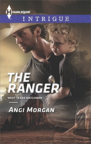 The Ranger (West Texas Watchmen Series Book 3) (English Edition)