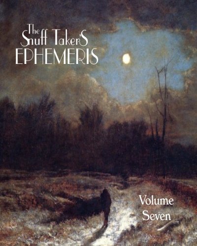 The Snuff Taker's Ephemeris Volume VII by RW Hubbard (2013-01-22)