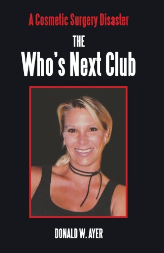 The Who’s Next Club : A Cosmetic Surgery Disaster (English Edition)